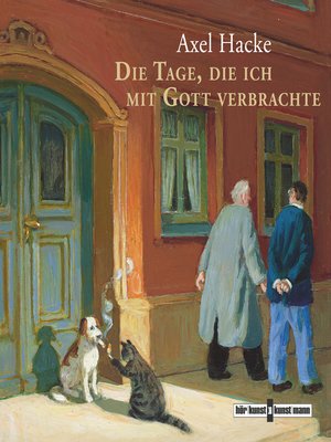 cover image of Die Tage, die ich mit Gott verbrachte